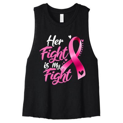 Her Fight Is My Fight Breast Cancer Awareness Family Support Women's Racerback Cropped Tank