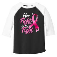 Her Fight Is My Fight Breast Cancer Awareness Family Support Toddler Fine Jersey T-Shirt