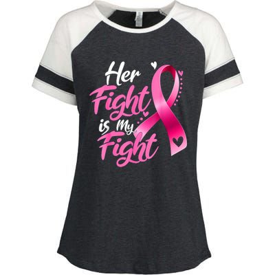 Her Fight Is My Fight Breast Cancer Awareness Family Support Enza Ladies Jersey Colorblock Tee