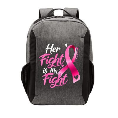 Her Fight Is My Fight Breast Cancer Awareness Family Support Vector Backpack