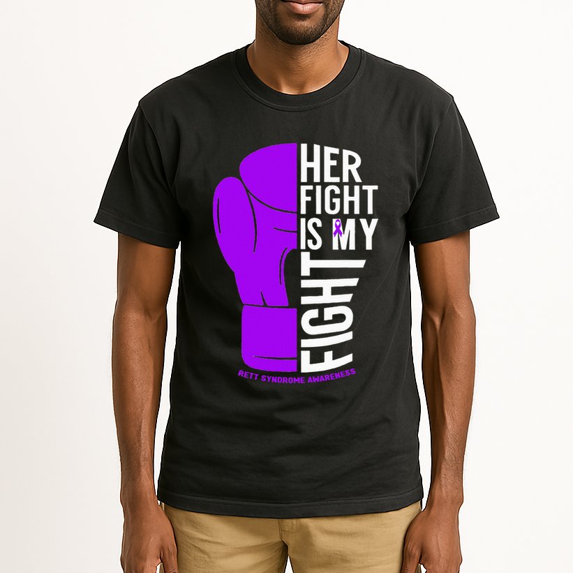 Her Fight Is My Fight Rett Syndrome Awareness Tall T-Shirt