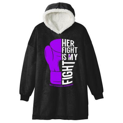 Her Fight Is My Fight Rett Syndrome Awareness Hooded Wearable Blanket
