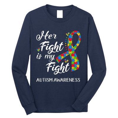 Her Fight Is My Fight Autism Awareness Month Plus Size Shirts Long Sleeve Shirt