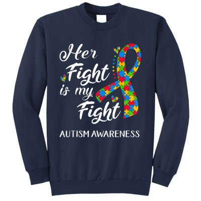 Her Fight Is My Fight Autism Awareness Month Plus Size Shirts Sweatshirt