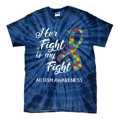 Her Fight Is My Fight Autism Awareness Month Plus Size Shirts Tie-Dye T-Shirt