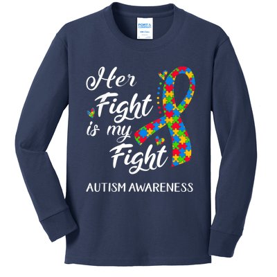 Her Fight Is My Fight Autism Awareness Month Plus Size Shirts Kids Long Sleeve Shirt