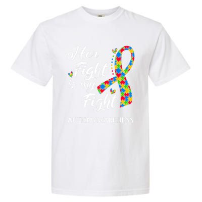 Her Fight Is My Fight Autism Awareness Month Plus Size Shirts Garment-Dyed Heavyweight T-Shirt