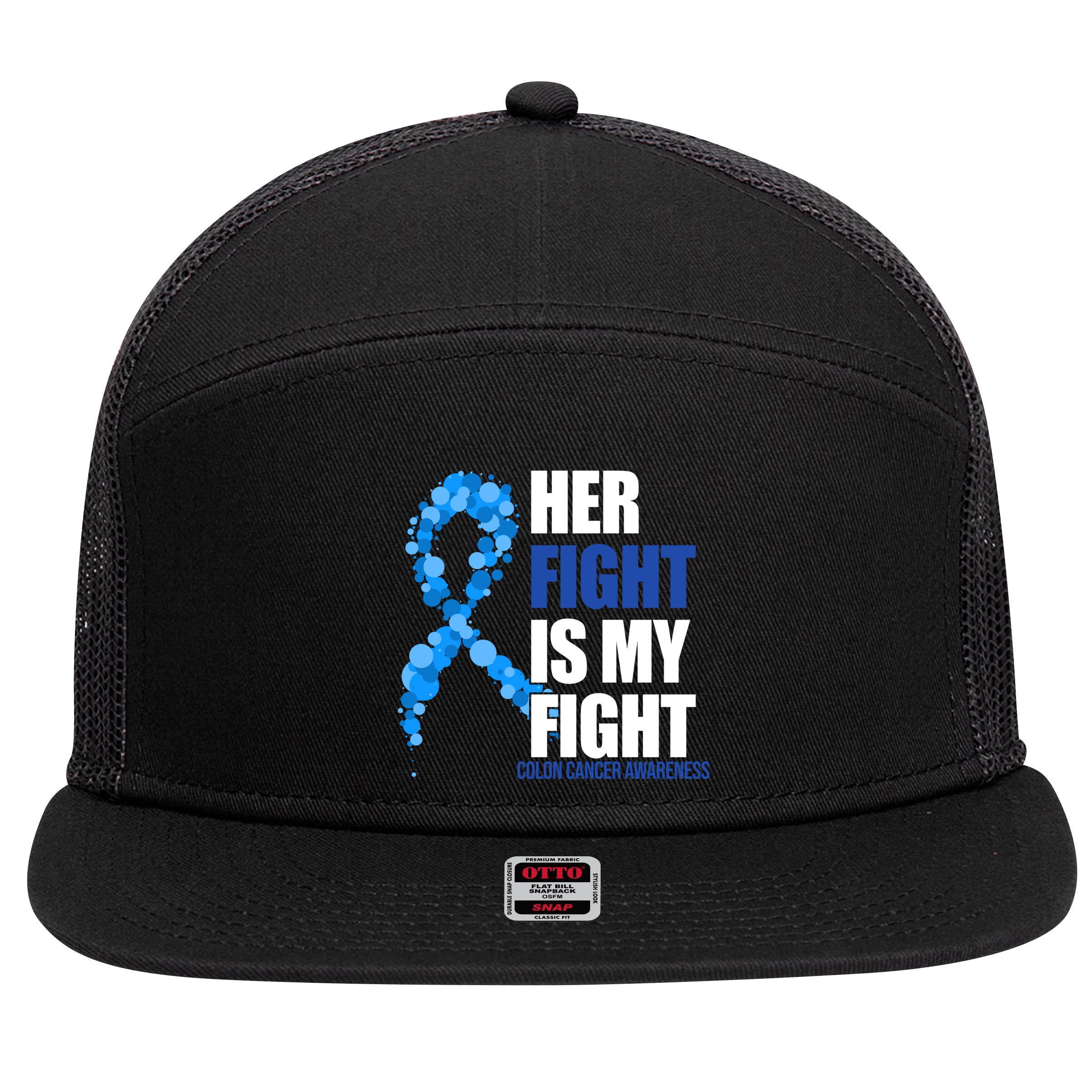 Her Fight Is My Fight Colon Cancer Awareness Ribbon 7 Panel Mesh Trucker Snapback Hat