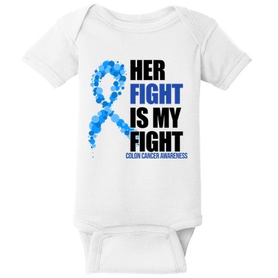 Her Fight Is My Fight Colon Cancer Awareness Ribbon Baby Bodysuit