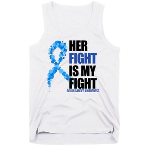 Her Fight Is My Fight Colon Cancer Awareness Ribbon Tank Top