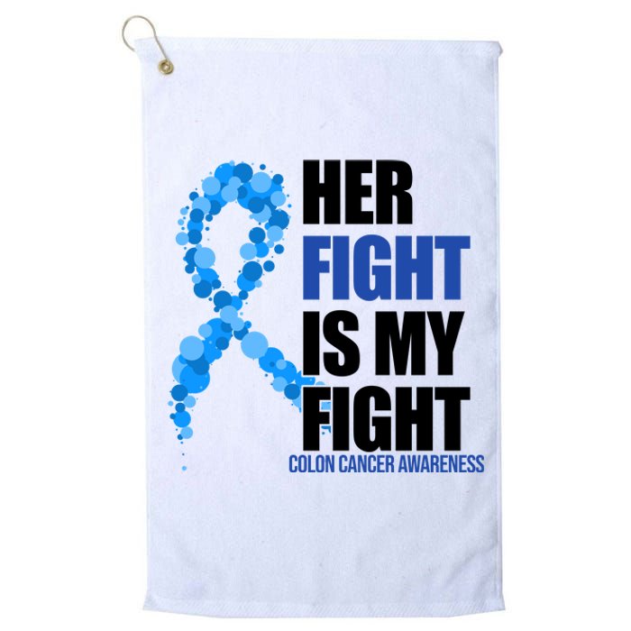 Her Fight Is My Fight Colon Cancer Awareness Ribbon Platinum Collection Golf Towel