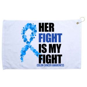 Her Fight Is My Fight Colon Cancer Awareness Ribbon Grommeted Golf Towel