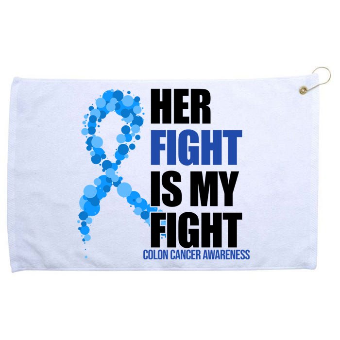 Her Fight Is My Fight Colon Cancer Awareness Ribbon Grommeted Golf Towel