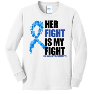 Her Fight Is My Fight Colon Cancer Awareness Ribbon Kids Long Sleeve Shirt