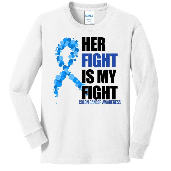 Her Fight Is My Fight Colon Cancer Awareness Ribbon Kids Long Sleeve Shirt