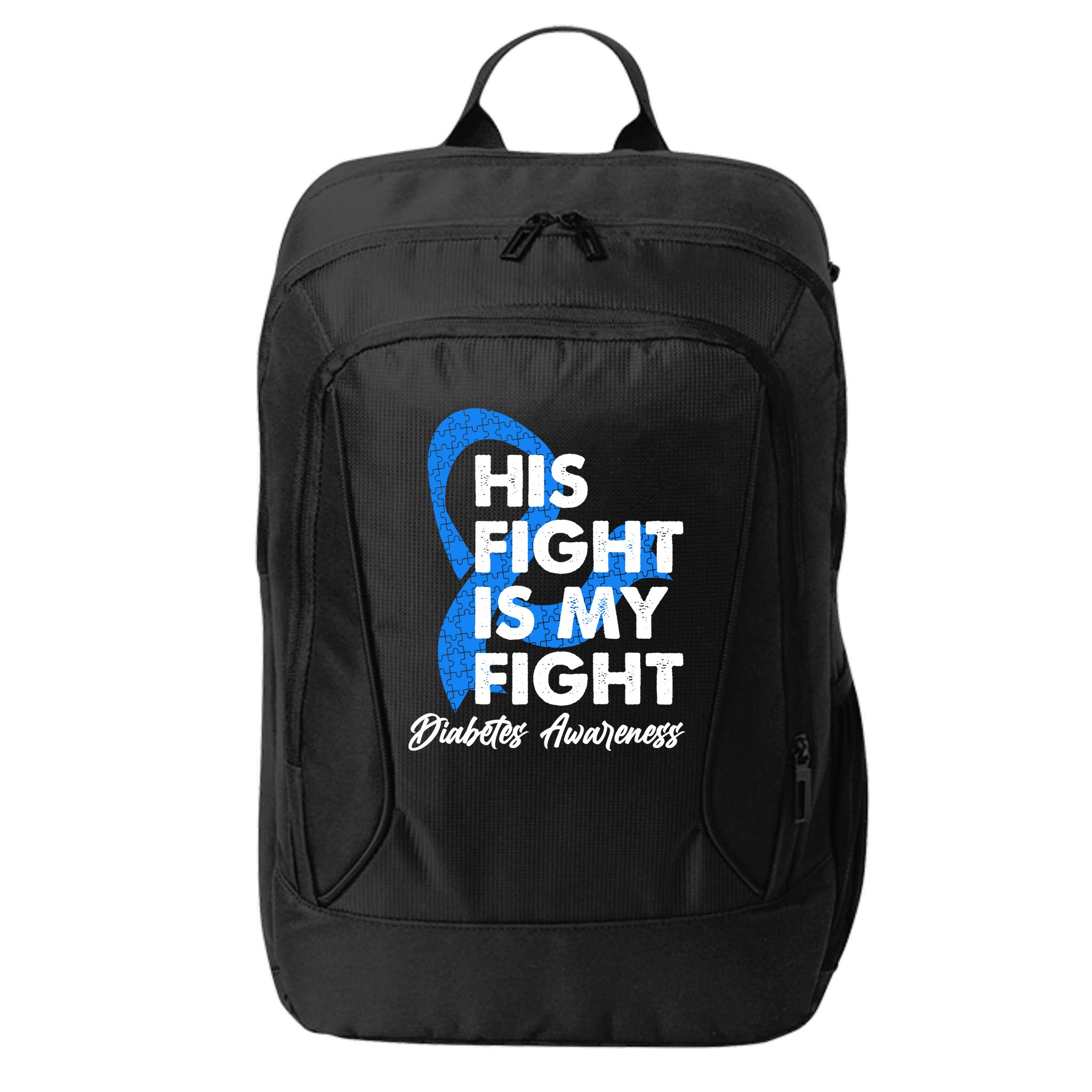 His Fight Is My Fight Diabetes Awareness City Backpack