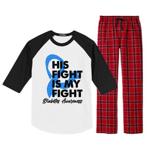 His Fight Is My Fight Diabetes Awareness Raglan Sleeve Pajama Set