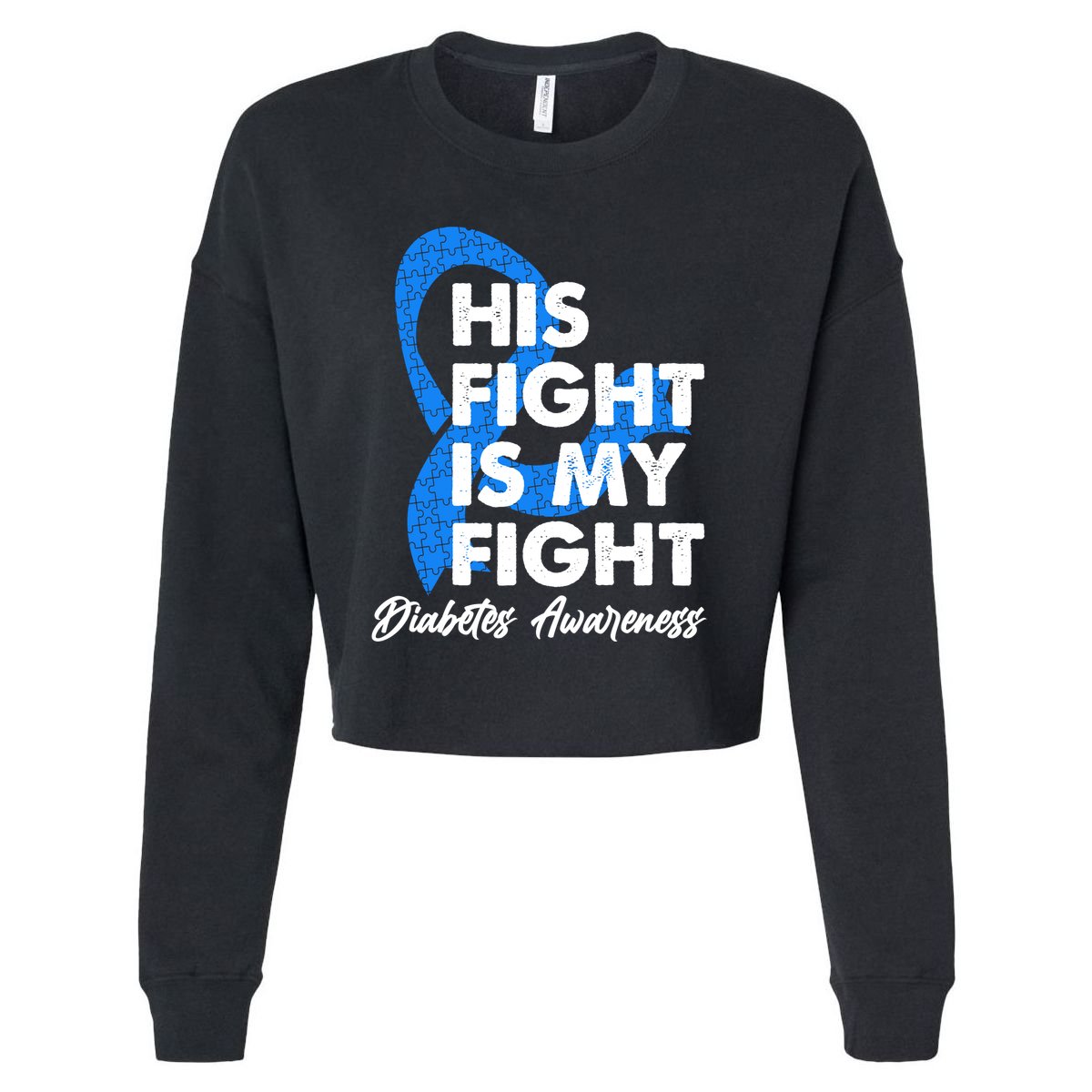 His Fight Is My Fight Diabetes Awareness Cropped Pullover Crew