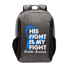 His Fight Is My Fight Diabetes Awareness Vector Backpack