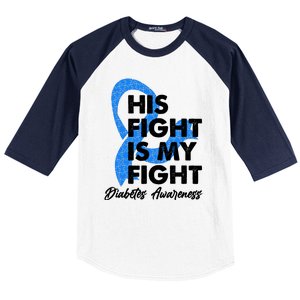 His Fight Is My Fight Diabetes Awareness Baseball Sleeve Shirt