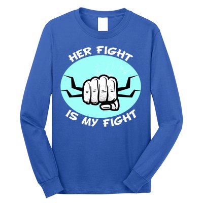 Her Fight Is My Fight Sexual Assault Awareness Month April Gift Long Sleeve Shirt