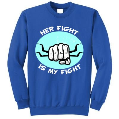 Her Fight Is My Fight Sexual Assault Awareness Month April Gift Sweatshirt