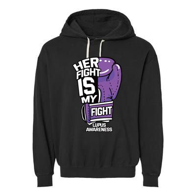 Her Fight Is My Fight Systemic Lupus Erythematosus Purple Garment-Dyed Fleece Hoodie