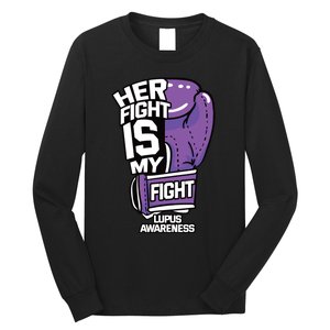 Her Fight Is My Fight Systemic Lupus Erythematosus Purple Long Sleeve Shirt