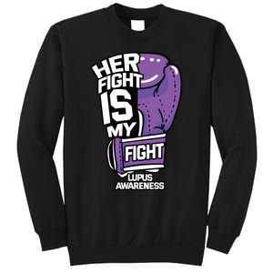 Her Fight Is My Fight Systemic Lupus Erythematosus Purple Sweatshirt