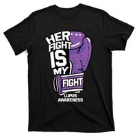 Her Fight Is My Fight Systemic Lupus Erythematosus Purple T-Shirt