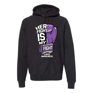 Her Fight Is My Fight Systemic Lupus Erythematosus Purple Premium Hoodie