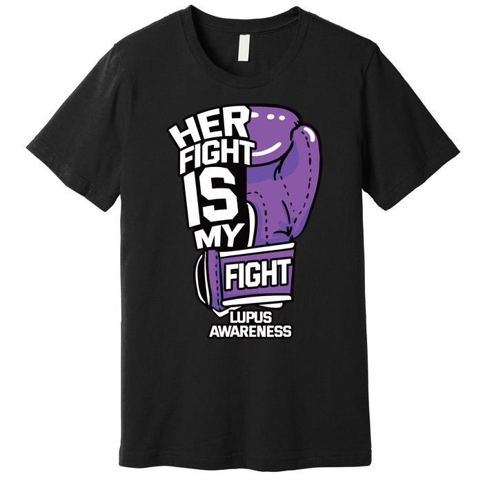 Her Fight Is My Fight Systemic Lupus Erythematosus Purple Premium T-Shirt