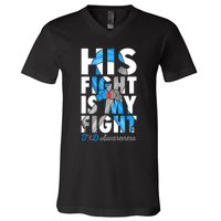 His Fight Is My Fight Type 1 diabetes T1D Diabetes Awareness V-Neck T-Shirt