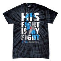 His Fight Is My Fight Type 1 diabetes T1D Diabetes Awareness Tie-Dye T-Shirt