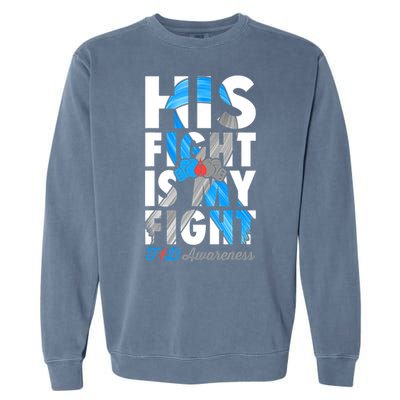 His Fight Is My Fight Type 1 diabetes T1D Diabetes Awareness Garment-Dyed Sweatshirt