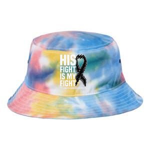 His Fight Is My Fight Black Ribbon Melanoma Cancer Awareness Tie Dye Newport Bucket Hat