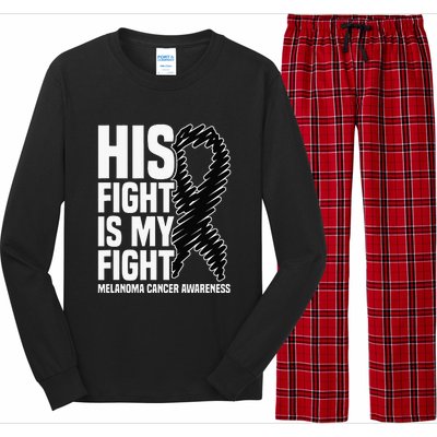 His Fight Is My Fight Black Ribbon Melanoma Cancer Awareness Long Sleeve Pajama Set