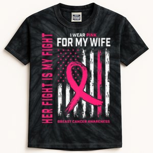 Her Fight Is My Fight I Wear Pink_ Wife Breast Cancer Flag Kids Tie-Dye T-Shirt