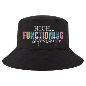 High Functioning Introvert Funny Humor Sarcastic Quote Cool Comfort Performance Bucket Hat