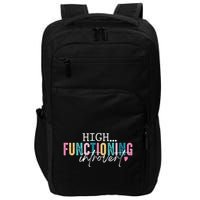 High Functioning Introvert Funny Humor Sarcastic Quote Impact Tech Backpack