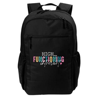 High Functioning Introvert Funny Humor Sarcastic Quote Daily Commute Backpack