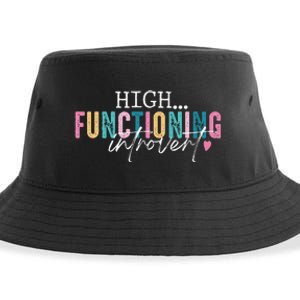 High Functioning Introvert Funny Humor Sarcastic Quote Sustainable Bucket Hat