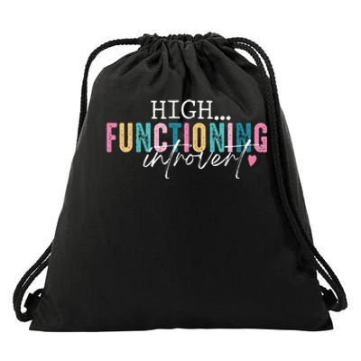 High Functioning Introvert Funny Humor Sarcastic Quote Drawstring Bag