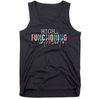 High Functioning Introvert Funny Humor Sarcastic Quote Tank Top