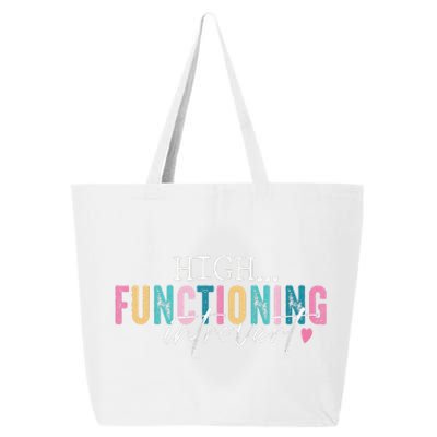 High Functioning Introvert Funny Humor Sarcastic Quote 25L Jumbo Tote