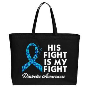 His Fight Is My Fight Diabetes Awareness Cotton Canvas Jumbo Tote