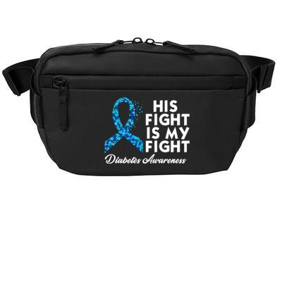 His Fight Is My Fight Diabetes Awareness Crossbody Pack