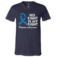 His Fight Is My Fight Diabetes Awareness V-Neck T-Shirt