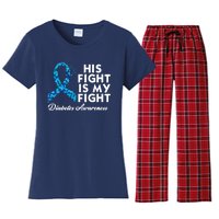 His Fight Is My Fight Diabetes Awareness Women's Flannel Pajama Set