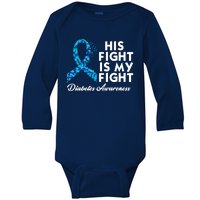 His Fight Is My Fight Diabetes Awareness Baby Long Sleeve Bodysuit